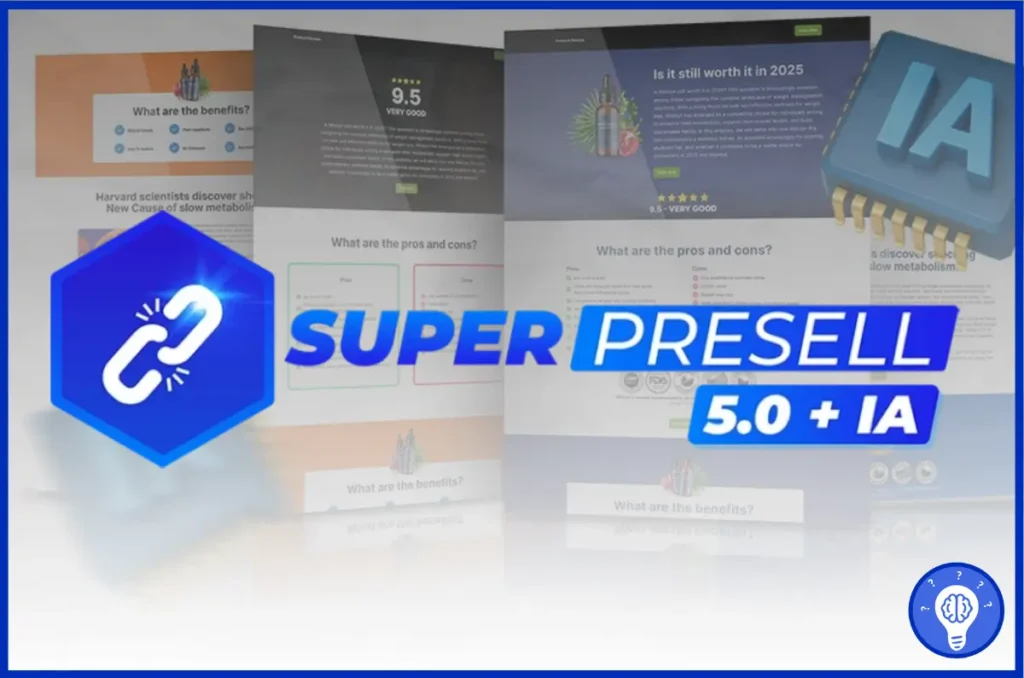O que é o Super Presell 5.0