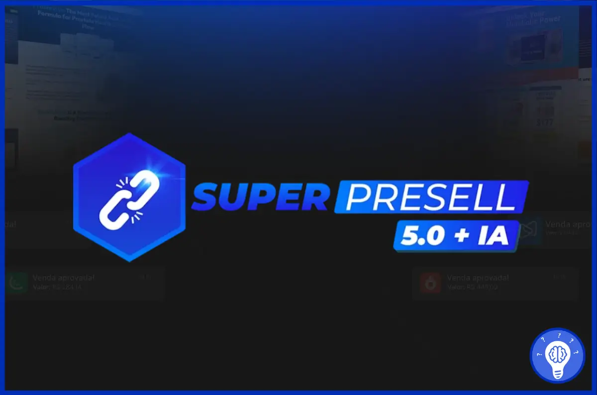 Super Presell Vale a Pena