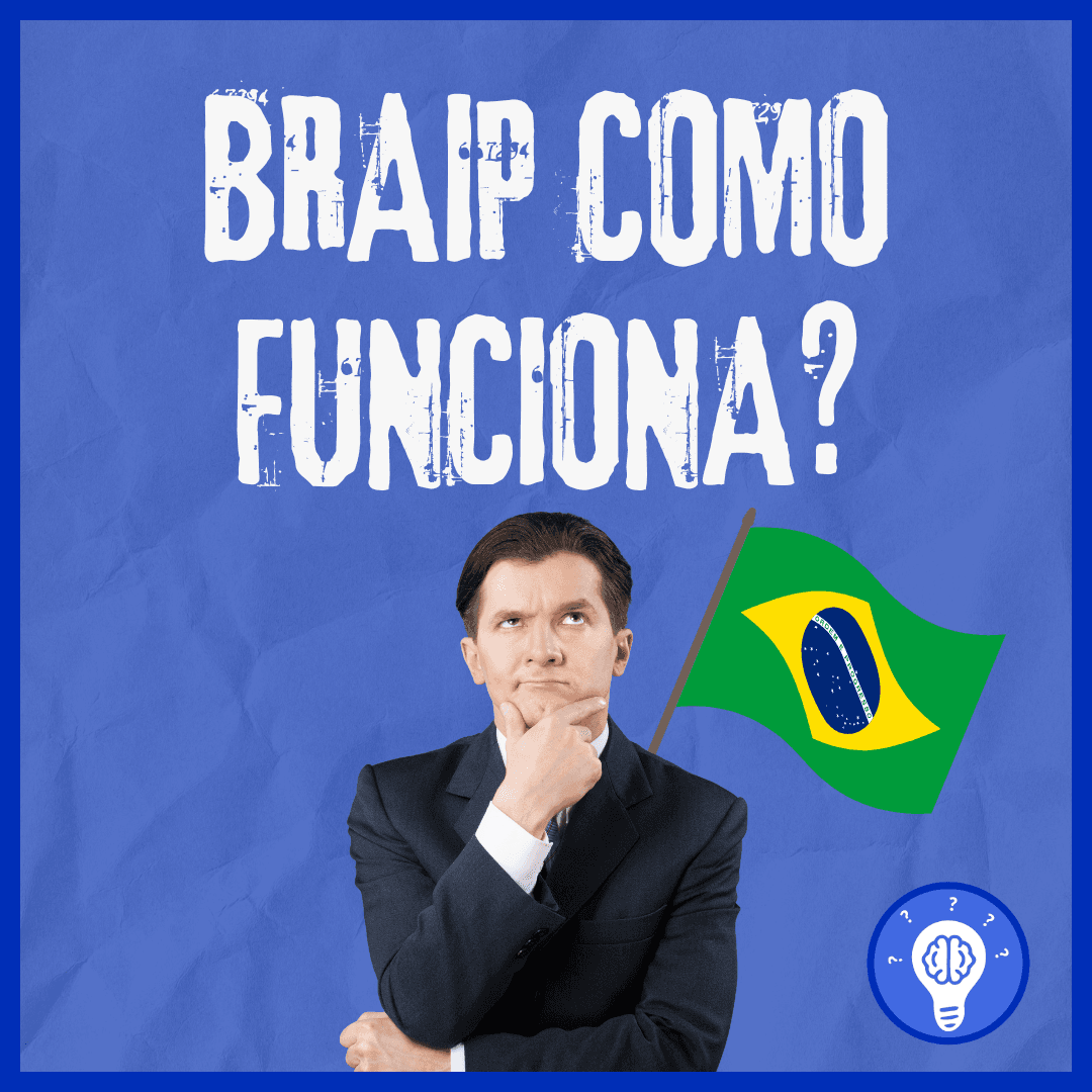 Braip Como Funciona