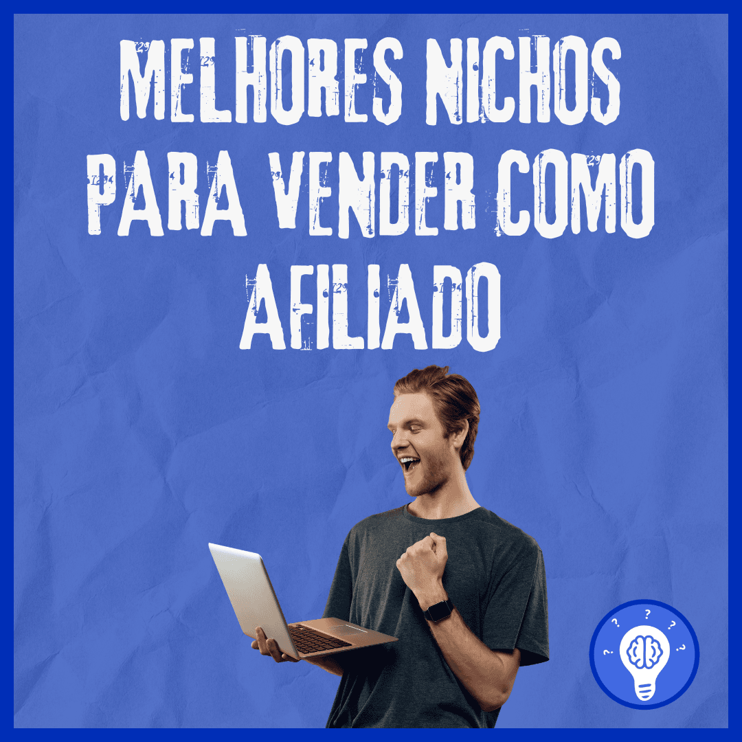 Melhores Nichos para vender como afiliado