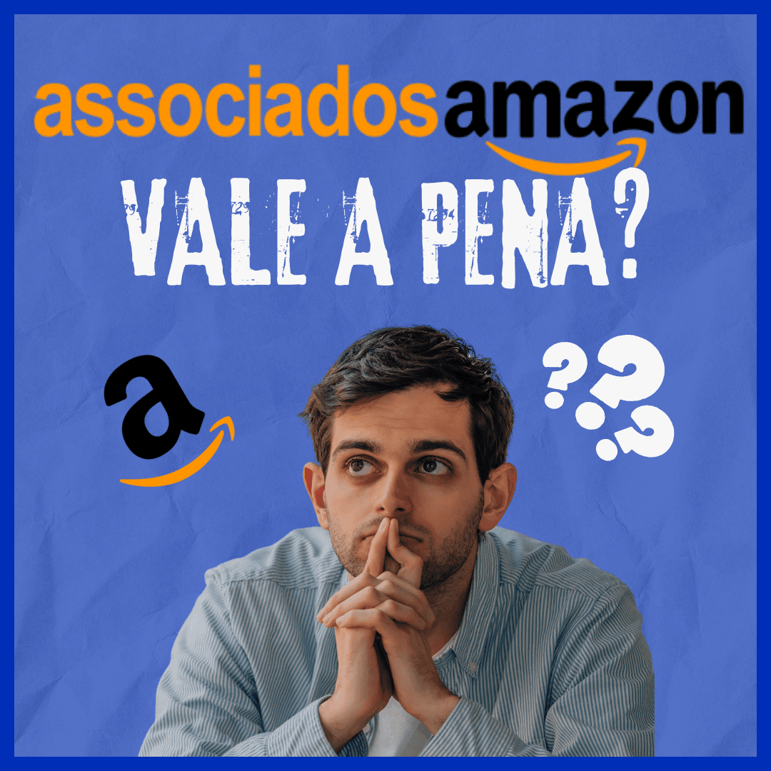 afiliado amazon vale a pena
