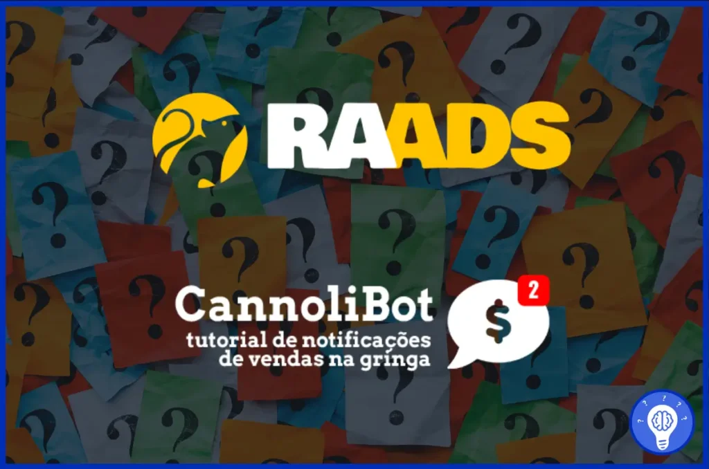 Dúvidas comuns Ratoeira Ads e CannoliBot