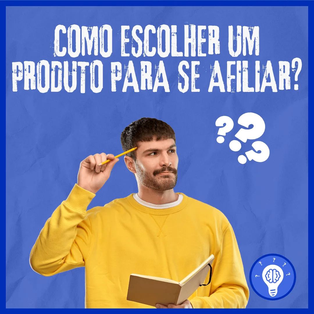 como escolher um produto para se afiliar