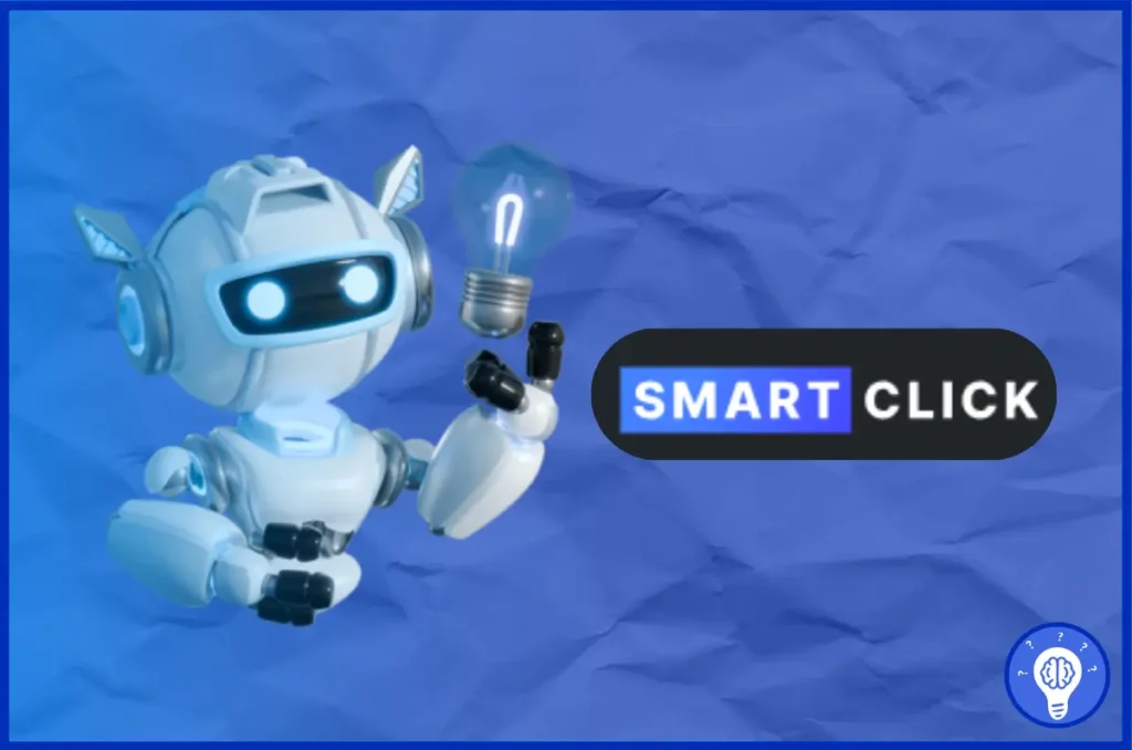O Que é o Smart Click e Por Que Ele É Tão Importante