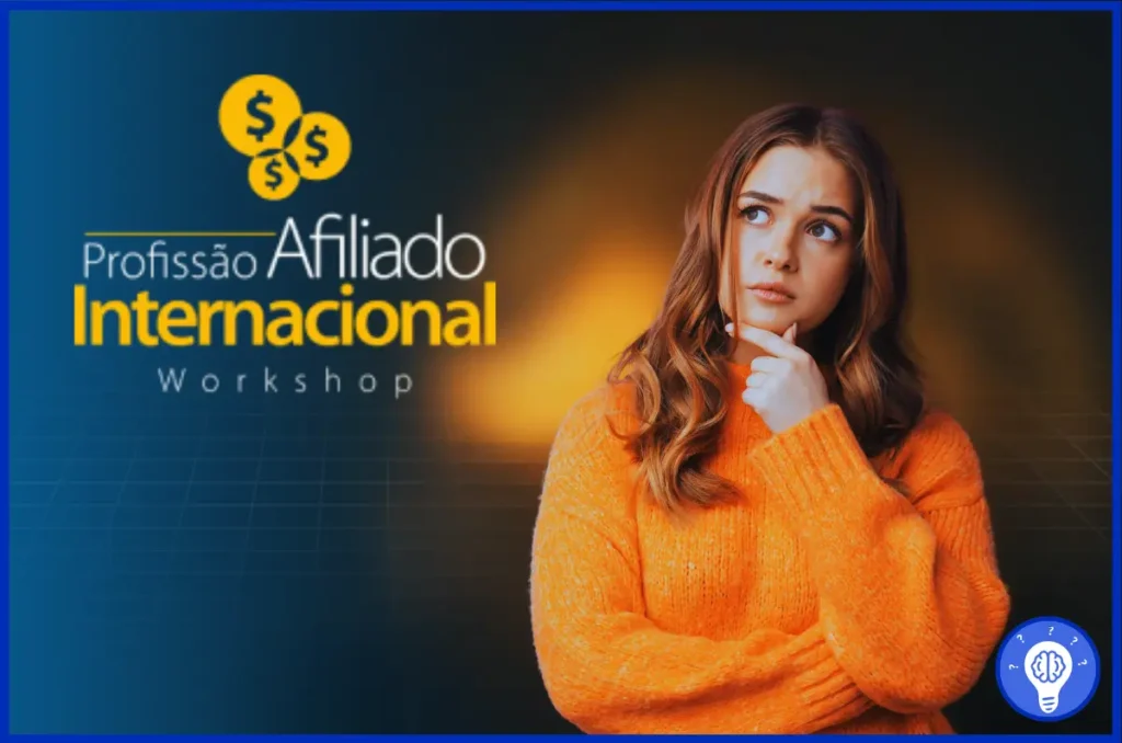 Perguntas Frequentes sobre o Workshop profissão afiliado internacional